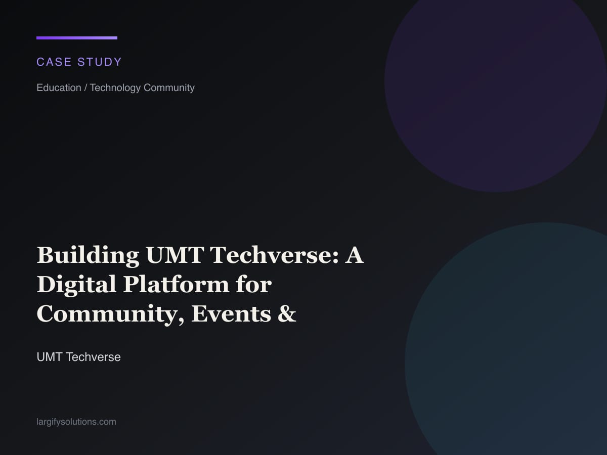 Building UMT Techverse: A Digital Platform for Community, Events & Hackathons